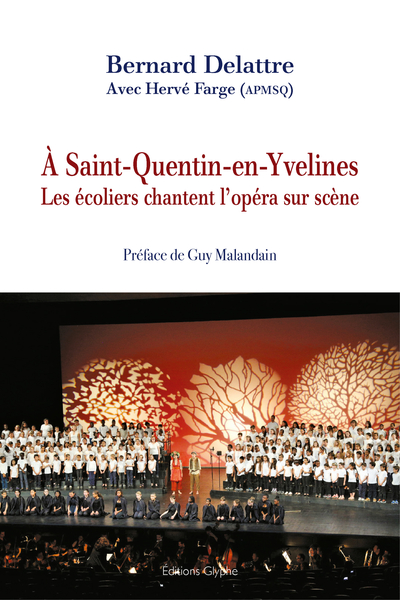 A SAINT-QUENTIN-EN-YVELINES, LES ECOLIERS CHANTENT L'OPERA SUR SCENE