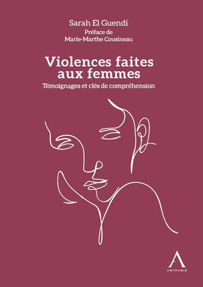 Violences faites aux femmes - Témoignages et clés de compréhension