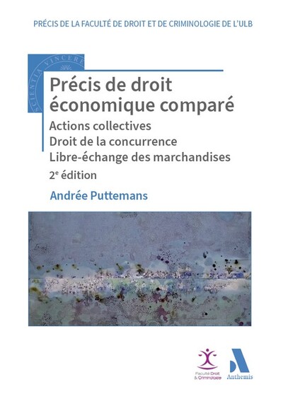 Précis de droit économique comparé - Actions collectives - Droit de la concurrence - Libre-échange des marchandises
