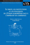 Le droit, les institutions et les politiques de l'union Européenne face à l'im