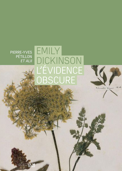 Emily Dickinson - L'évidence osbcure