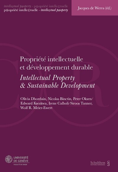 Propriété intellectuelle et développement durable - Intellectual Property & Sustainable Development
