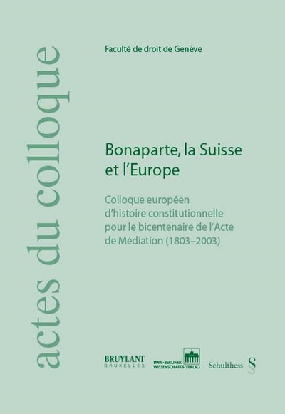bonaparte, la suisse et l'europe