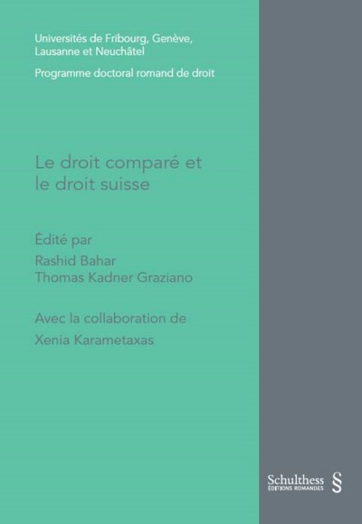 LE DROIT COMPARE ET LE DROIT SUISSE