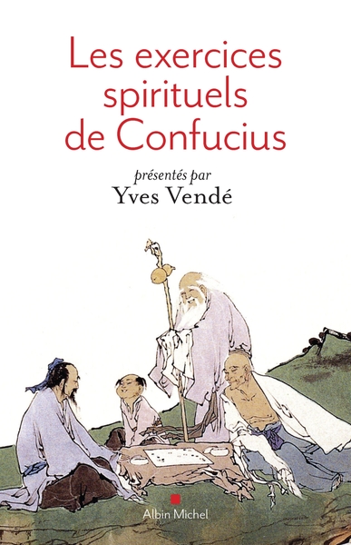 Les Exercices spirituels de Confucius
