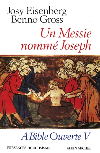 Un Messie nommé Joseph - À Bible ouverte - tome 5