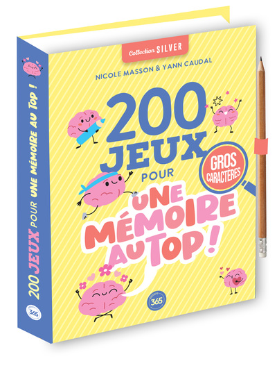 200 jeux pour une mémoire au top