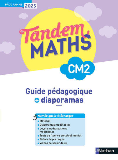 Tandem - Maths CM2 - Guide pédagogique - Programme 2025