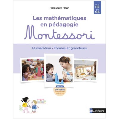 Les mathématiques en pédagogie Montessori de la PS à la GS