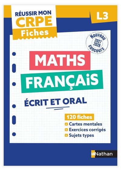 Réussir mon CRPE - Maths Français L3 écrit Fiches 2027