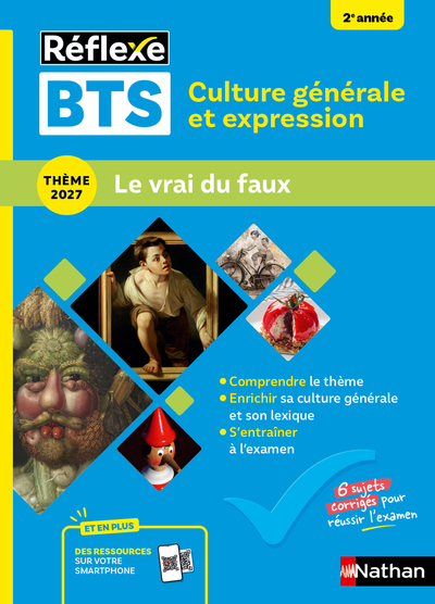 Guide BTS - Culture générale et expression - Nouveau thème épreuve 2027 - Toutes filières - N° 98