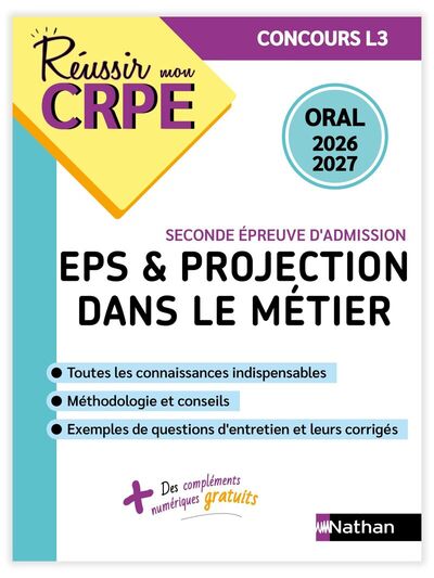 Réussir mon CRPE EPS et Projection dans le métier Admission concours L3 Oral 2026-2027