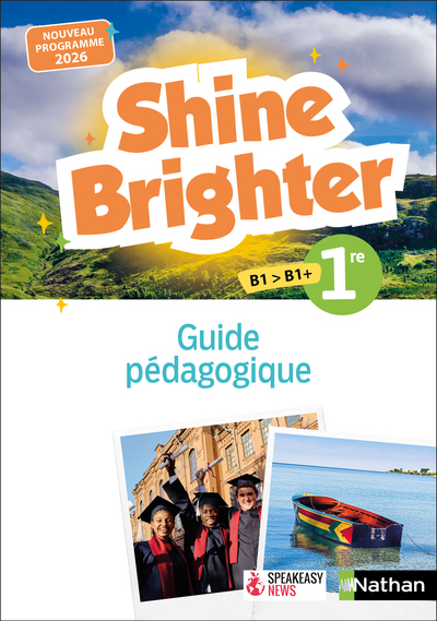 Shine Brighter Anglais 1re - Guide pédagogique - 2026