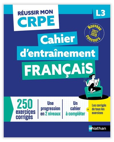Réussir mon CRPE - Français L3 cahier d'entrainement 2027-2028