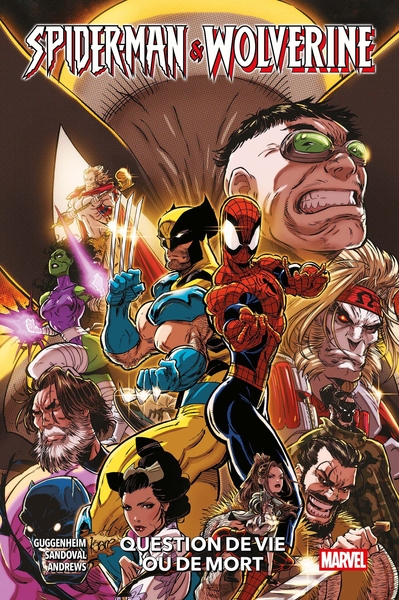 Spider-Man & Wolverine T02 : Question de vie ou de mort