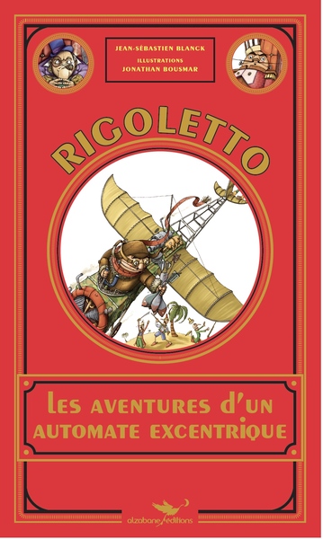 Rigoletto - ou les aventures d'un automate excentrique