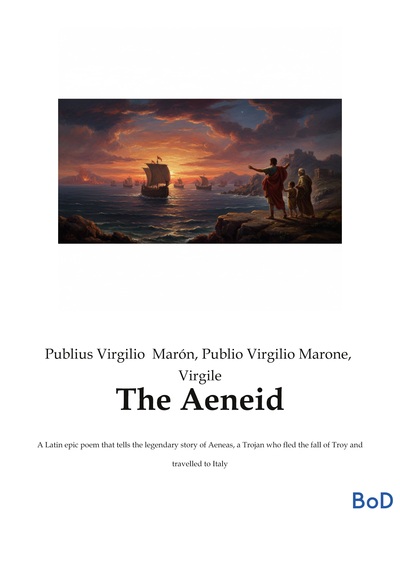 The Aeneid - A Latin epic poem that tells the legendary story of Aeneas, a Trojan who fled the fall of Troy and travelled to Italy