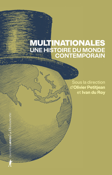 Multinationales. Une histoire du monde contemporain