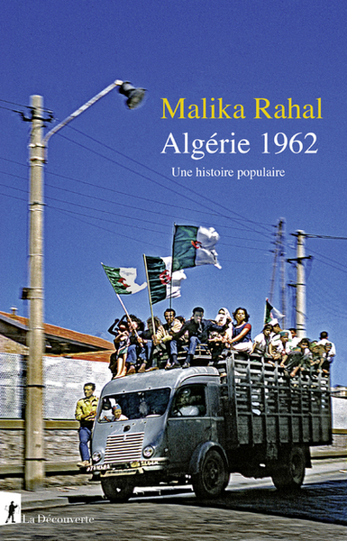 Algérie 1962 - Une histoire populaire