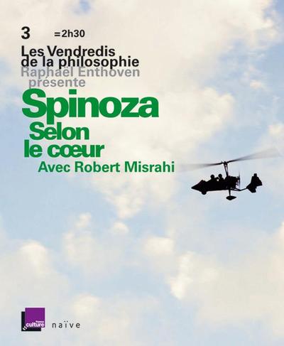 Les Vendredis de la Philosophie - Spinoza : selon le coeur (3 CD + livret)
