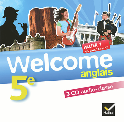 Welcome Anglais 5e éd. 2012 - 3 CD audio-classe - 3 CD audio classe