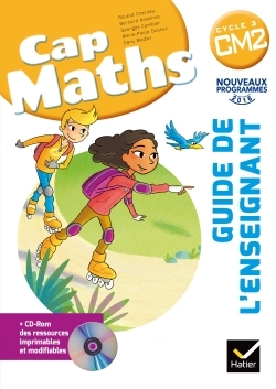 CAP Maths CM2 Éd. 2017 - Guide pédagogique + CD-Rom