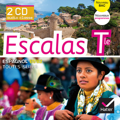 Escalas Espagnol Tle éd. 2012 - 2 CD audio classe