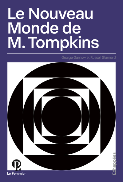 Le Nouveau Monde de M. Tompkins