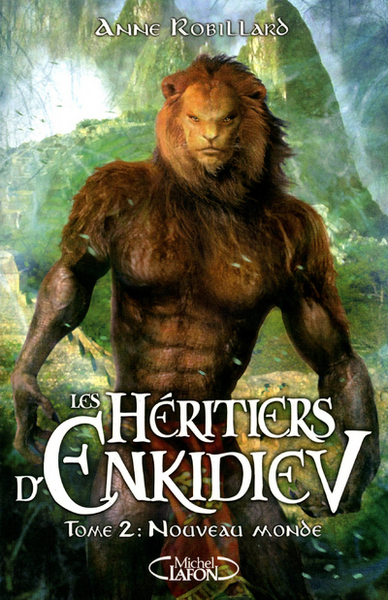 Les Héritiers d'Enkidiev - Tome 2 Nouveau monde