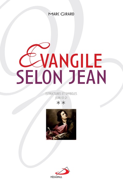 ÉVANGILE SELON JEAN - Volume 2