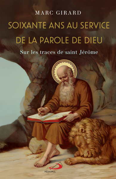 Soixante ans au service de la Parole de Dieu - Sur les traces de Saint Jérôme