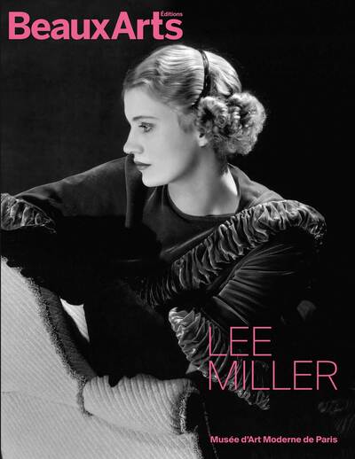 Lee Miller - au musée d’Art Moderne de Paris