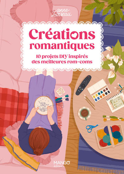 Créations romantiques - 10 projets DIY inspirés des meilleures roms-coms