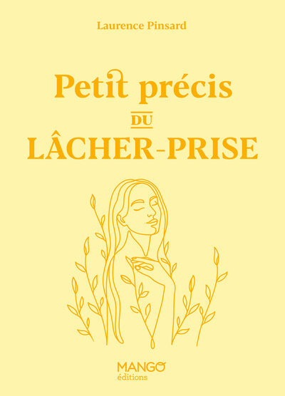 Petit précis du lâcher-prise