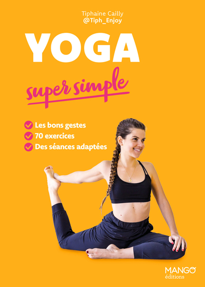 Yoga super simple - 70 exercices en pas à pas
