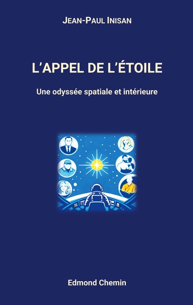 L'appel de l'étoile - Une odyssée spatiale et intérieure