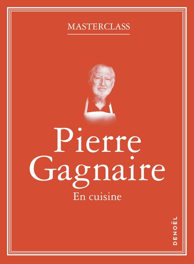 En cuisine avec Pierre Gagnaire