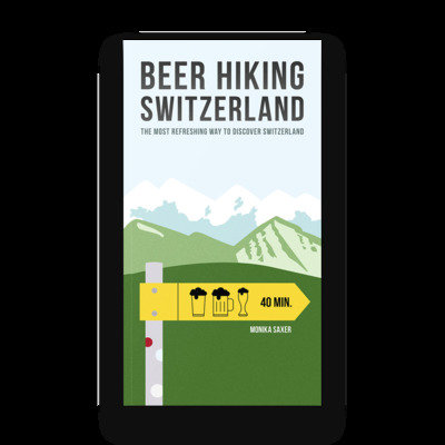 Beer Hiking Switzerland - The most refreshing way to discover Switzerland