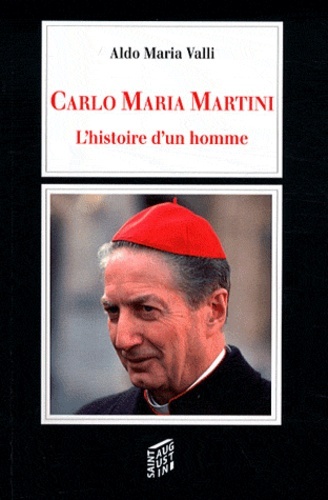 Carlo Maria Martini - Histoire d'un homme