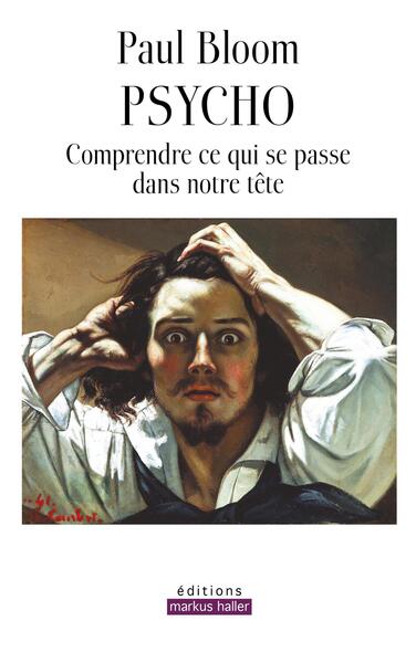 Psycho - Comprendre ce qui se passe dans notre tête