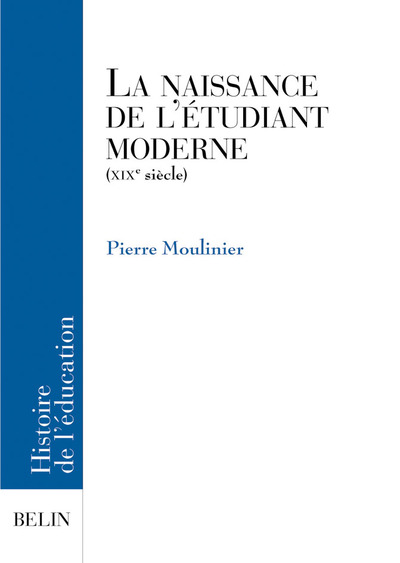 La naissance de l'étudiant moderne - (XIXe siècle)