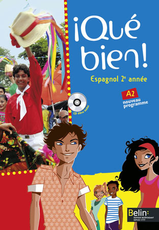 Â¡Qué bien!  - 2ème année / A2 - Manuel élève