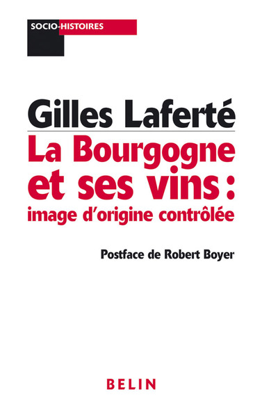 La Bourgogne et ses vins - image d'origine contrôlée