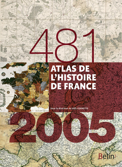 Atlas de l'histoire de France (481-2005) - Format compact