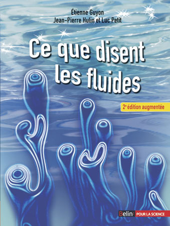Ce que disent les fluides - 2e édition - La science des écoulements en images