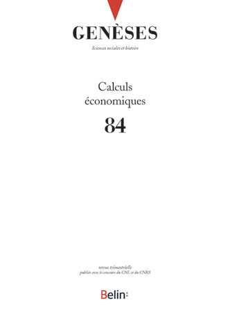 Revue Genèses - Genèses n°84 - <SPAN>Calculs économiques</SPAN>