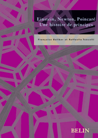 Einstein, Newton, Poincaré - Une histoire de principes