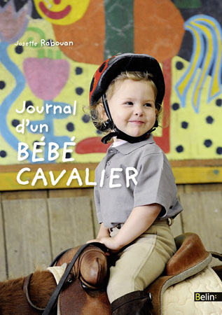 Journal d'un bébé cavalier