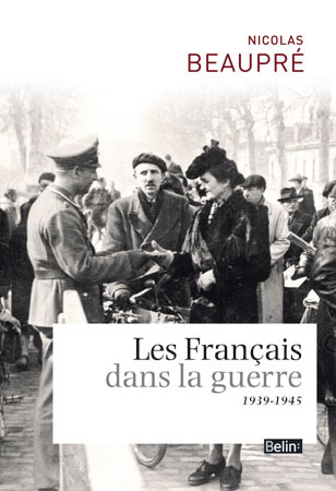 Les Français dans la guerre - 1939-1945