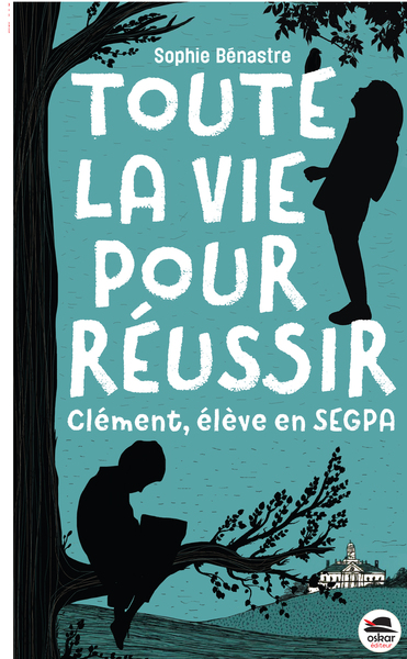 Toute la vie pour réussir - Clément, élève de SEGPA